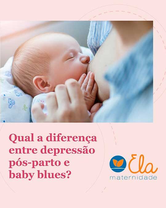 Diferença entre baby blues e depressão pós parto - Ela Maternidade